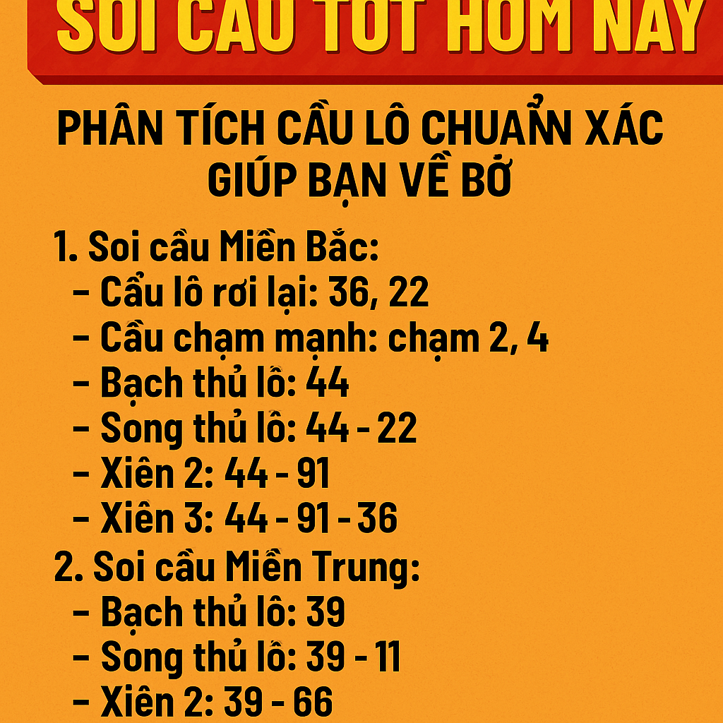 SOI CẦU TỐT HÔM NAY – BẮT LÔ CHUẨN, VÀO BỜ NHANH
