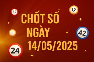 Dự Đoán Xổ Số Miền Bắc Ngày 14/05/2025