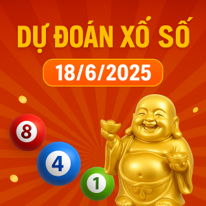 Dự Đoán Xổ Số Ngày 18/6/2025 – Soi Cầu Chính Xác Nhất