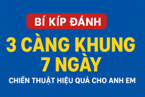 3 Càng Khung 7 Ngày