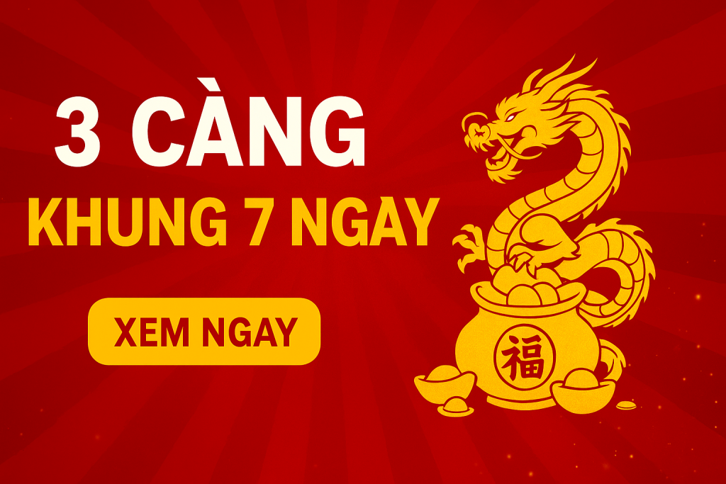 3 Càng Khung 7 Ngày – Bí Kíp Săn Lộc Chuẩn Xác Cho Cao Thủ Lô Đề