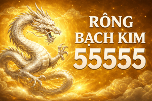 RỒNG BẠCH KIM 55555 – BIỂU TƯỢNG ĐỈNH CAO CỦA SỨC MẠNH & CHUYỂN HÓA