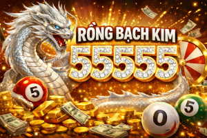 RỒNG BẠCH KIM 55555 – CẦU NGŨ QUÝ VIP ĐANG CHẠY MẠNH