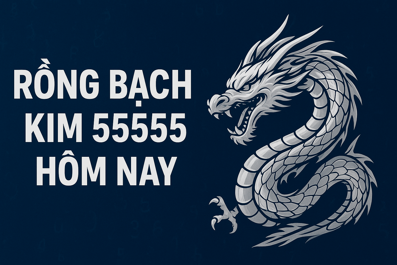 Rồng Bạch Kim 55555 Hôm Nay – Phân Tích Mẫu Dữ Liệu & Chu Kỳ Theo Ngày ...