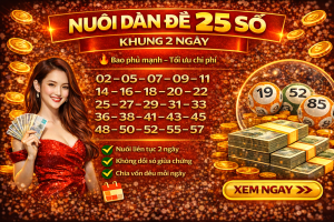 Nuôi Dàn Đề 25 Số Khung 2 Ngày – Chiến Lược Đánh Đề Ngắn Hạn Hiệu Quả