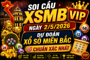 Dự Đoán XSMB Ngày 02-05-2026 – Soi Cầu Miền Bắc Chuẩn Hôm Nay