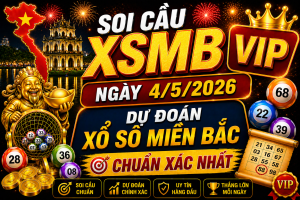 Dự Đoán XSMB Ngày 04-05-2026 – Soi Cầu Miền Bắc Chuẩn Hôm Nay
