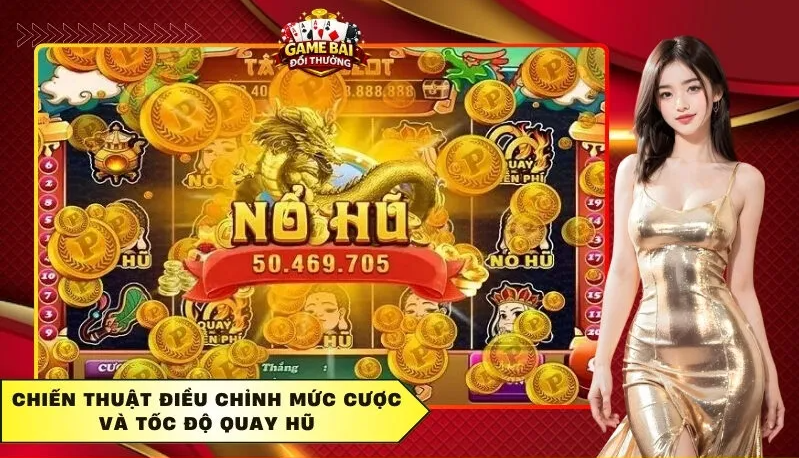 Tuyệt Chiêu Săn Nổ Hũ Jackpot: Bí Quyết Hiểu Luật Chơi Và Kiểm Soát Rủi Ro